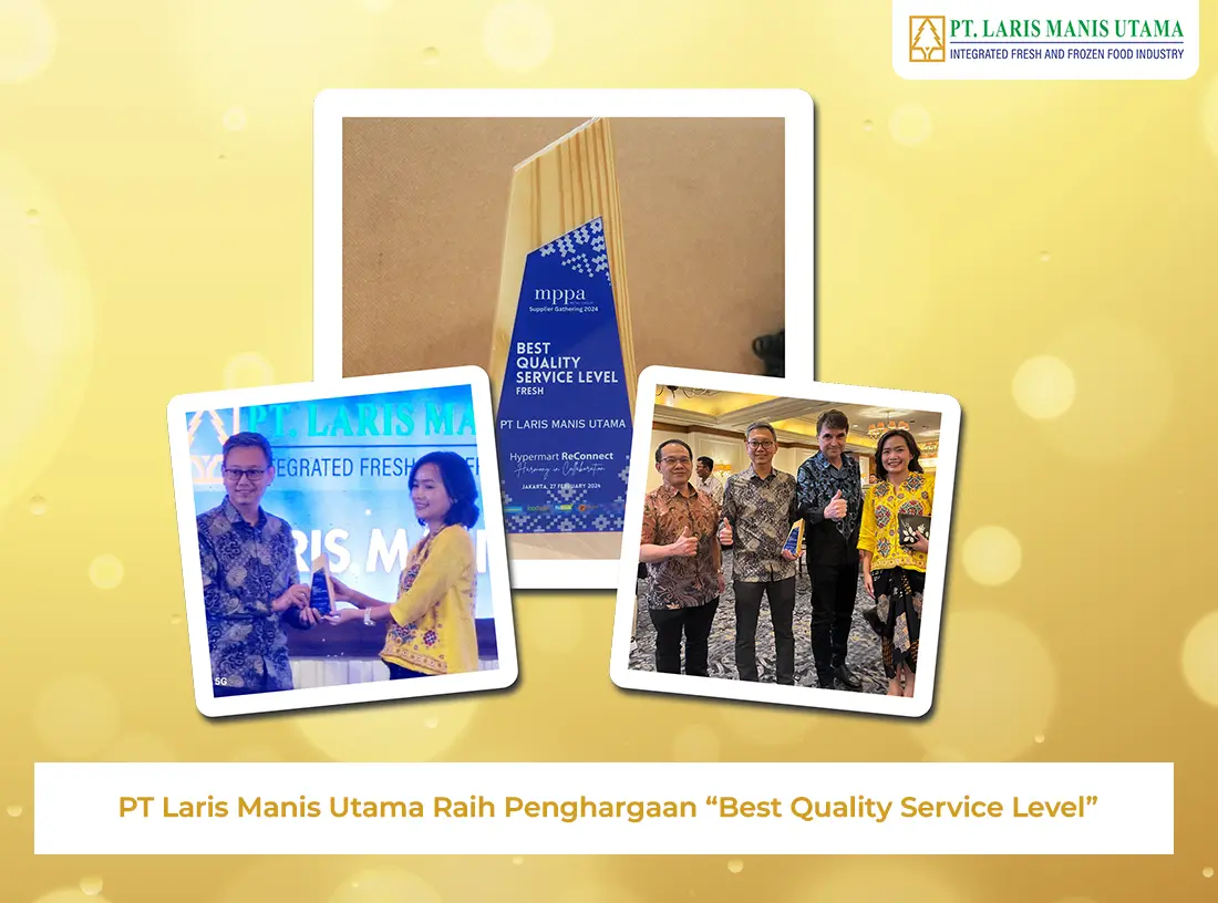 PT Laris Manis Utama Raih Penghargaan “Best Quality Service Level Fresh” pada MPPA Seller Gathering 2024 dari Hypermart